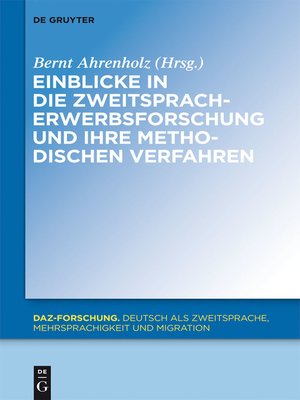 cover image of Einblicke in die Zweitspracherwerbsforschung und ihre methodischen Verfahren
